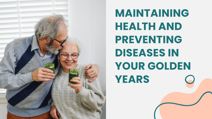 Maintaining Health in Your Golden Years